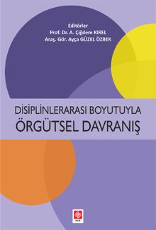 Disiplinlerarası Boyutuyla Örgütsel Davranış