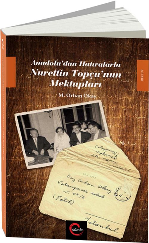 Anadolu'dan Hatıralarla Nurettin Topçu'nun Mektupları