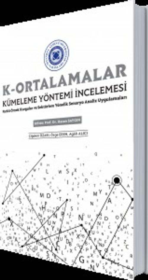 K- Ortalamalar & Kümeleme Yöntemi İncelemesi