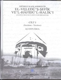 Niğdeli Kadı Ahmed'in El-Veledü'ş-Şefik Ve'l-Hafidü'l-Halik'ı (2 Cilt Takım) / 13-Z-159