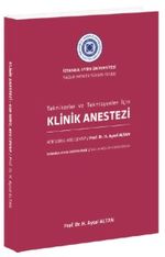 Tekniker ve Teknisyenler İçin  Klinik Anestezi