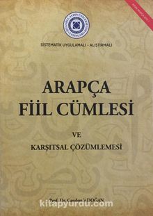 Sı̇stematı̇k Uygulamalı Alıştırmalı Arapça Fı̇il Cümlesi ve Karşıtsal Çözümlemesi - Candemir Doğan