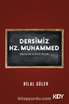 Dersimiz Hz. Muhammed