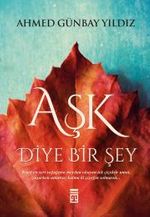 Aşk Diye Bir Şey