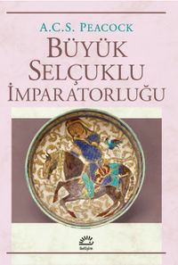 Büyük Selçuklu İmparatorluğu