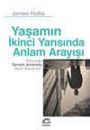 Yaşamın İkinci Yarısında Anlam Arayışı & Sonunda Ger&ccedil;ek Anlamda Nasıl B&uuml;y&uuml;r&uuml;z?