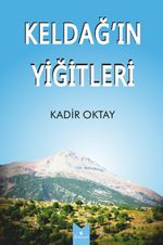 Keldağ'ın Yiğitleri