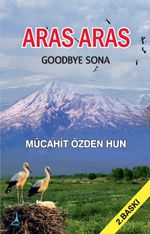 Aras Aras & Goodbye Sona