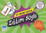 Zıt Anlamlı Kartlar / Zıttımı Söyle
