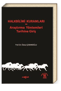 Halkbilimi Kuramları ve Araştırma Yöntemleri Tarihine Giriş