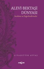 Alevi-Bektaşi Dünyası & İnceleme ve Değerlendirmeler