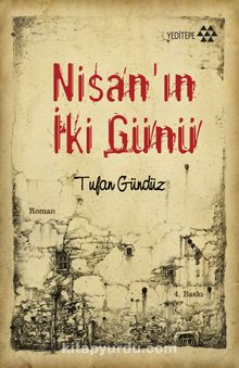 Nisanın 2 Günü - Tufan Gündüz