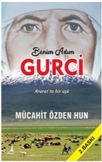 Benim Adım Gurci & Ararat'ta Aşk