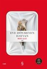 Eve Dönmeyen Hayvan