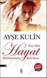 Hayat Dürbünümde Kırk Sene-1. Kitap (1941-1964) (Midi Boy)