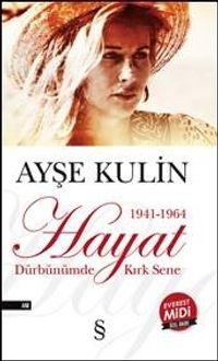 Hayat Dürbünümde Kırk Sene-1. Kitap (1941-1964) (Midi Boy)