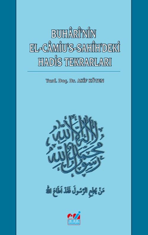 Buhari'nin EL-Camiu's-Sahih'deki  Hadis Tekrarları