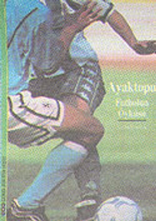 Ayaktopu & Futbolun Öyküsü