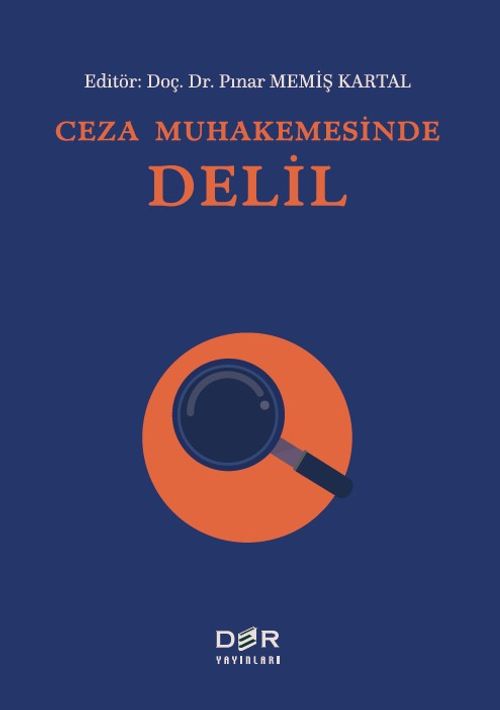 Ceza Muhakemesinde Delil