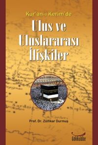 Kur'an-ı Kerim'de Ulus ve Uluslararası İlişkiler