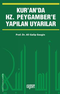 Kur'an'da Hz. Peygamber'e Yapılan Uyarılar