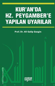 Kur'an'da Hz. Peygamber'e Yapılan Uyarılar