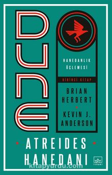 Dune: Atreides Hanedanı - Kevin J. Anderson