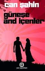 Güneşe And İçenler