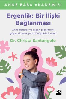Ergenlik: Bir İlişki Bağlanması