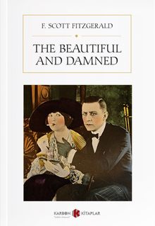 The Beautiful and Damned