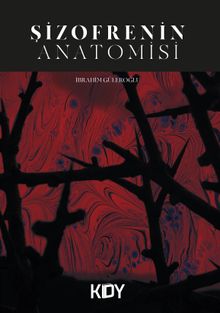 Şizofrenin Anatomisi