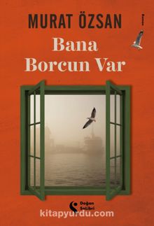 Bana Borcun Var - Murat Özsan