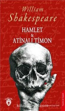 Hamlet & Atinalı Timon