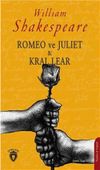 Romeo ve Juliet & Kral Lear