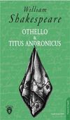 Othello & Titus Andronicus