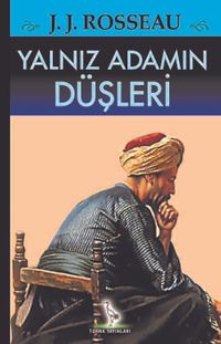 Yalnız Adamın Düşleri
