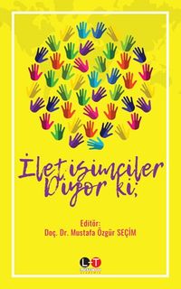 İletişimciler Diyor Ki;