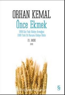 Önce Ekmek - Orhan Kemal