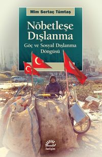 Nöbetleşe Dışlanma & Göç ve Sosyal Dışlanma Döngüsü
