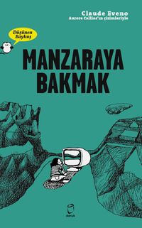 Manzaraya Bakmak