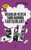 İnsanlar Neden Tanrı Hakkında Tartışırlar?