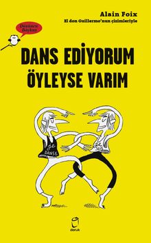 Dans Ediyorum Öyleyse Varım