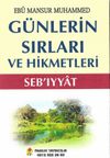 G&uuml;nlerin Sırları ve Hikmetleri (Seb'ıyyat) (Sır-001)