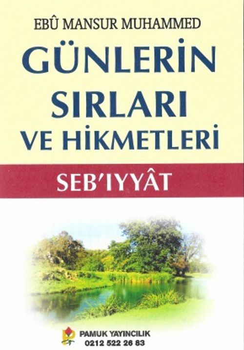 Günlerin Sırları ve Hikmetleri (Seb'ıyyat) (Sır-001)
