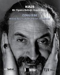 Kulis: Bir Tiyatro Belleği, Hagop Ayvaz (Türkçe-İngilizce)