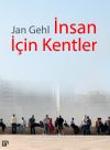 İnsan İ&ccedil;in Kentler