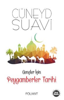 Gençler İçin Peygamberler Tarihi - Cüneyd Suavi