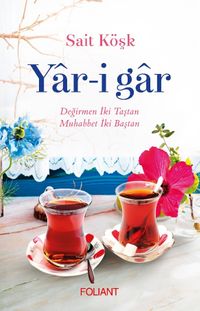 YariGar & Değirmen İki Taştan, Muhabbet İki Baştan