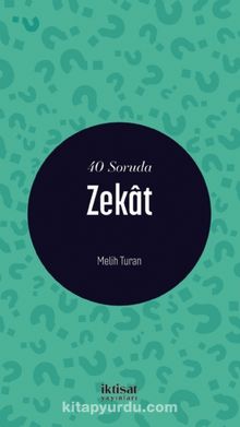 40 Soruda Zekat - Melih Turan