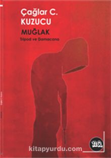 Muğlak & Tripod ve Damacana - Çağlar C. Kuzucu